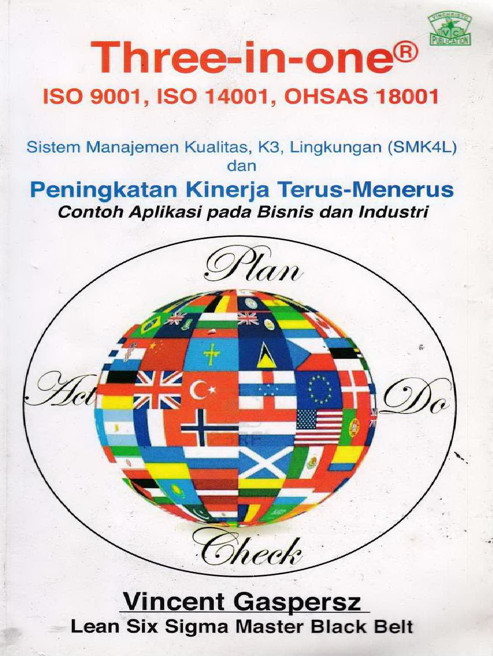 2012 Three-in-One ISO 9001, ISO 14001, OHSAS 18001 VG